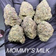 Mommy's Milk Ganja